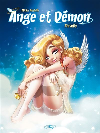 Ange Et Demon Paradis Tome 03 Ange Et Demon Mirka Andolfo Cartonne Achat Livre Ou Ebook Fnac