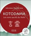 Kotodama - Les sons sacrés du Reiki