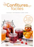 Confitures faciles. 25 recettes de saison pour manger sain