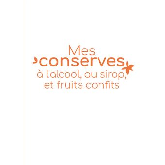 Confitures faciles. 25 recettes de saison pour manger sain