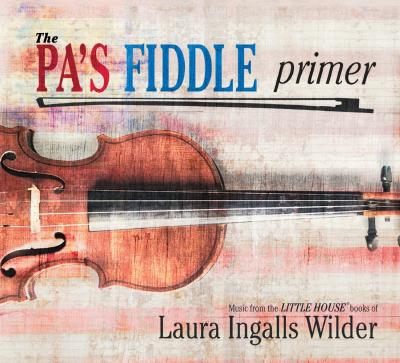 The Pa's Fiddle primer