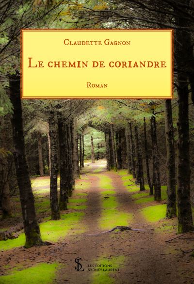 Le chemin de coriandre