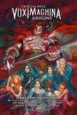 Critical Role Vox Machina - Origines