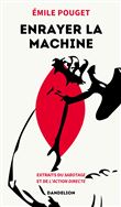 Enrayer la machine