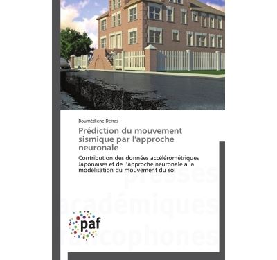 Prediction du mouvement sismique par l'approche neuronale