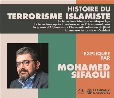 HISTOIRE DU TERRORISME ISLAMISTE