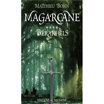 Magarcane tome 4 - Bérakhels
