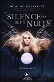Le silence des sept nuits Tome 2 - L'ultime réveil