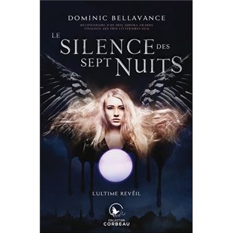 Le silence des sept nuits Tome 2 - L'ultime réveil