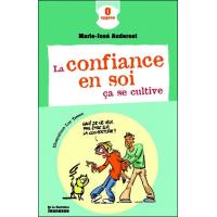 La confiance en soi, ça se cultive