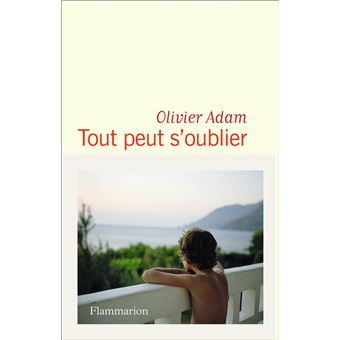 couverture de : Tout peut s'oublier
