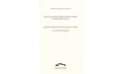 Gilles Deleuze, Félix Guatari et le politique