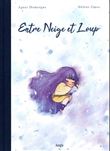 Entre Neige et Loup