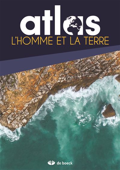 ATLAS L'HOMME ET LA TERRE
