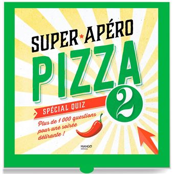 Super apéro pizza spécial quiz