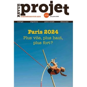 Revue Projet N°394 : Paris 2024. Plus vite, plus haut, plus fort ? - juin-juillet 2023