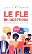 Le FLE en questions