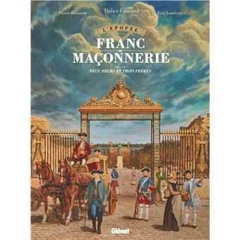 L'Épopée de la franc-maçonnerie - Tome 07