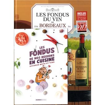 Les Fondus du vin : Bordeaux + mets 2020