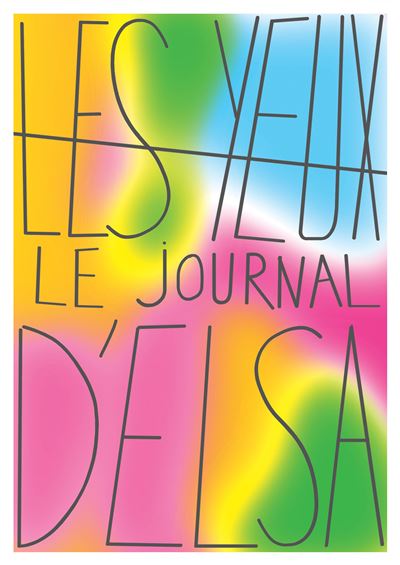 Les yeux Le journal d’Elsa