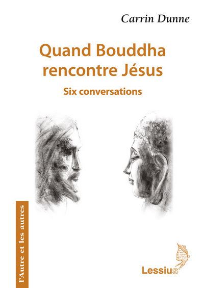 Six conversations entre Jésus et Bouddha