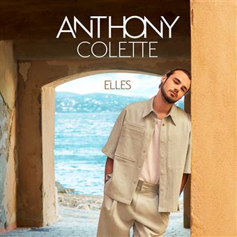 Elles - Anthony Colette - CD album - Achat & prix | fnac