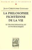 La philosophie fichtéenne de la vie