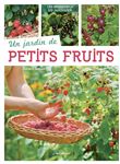 Un jardin de petits fruits