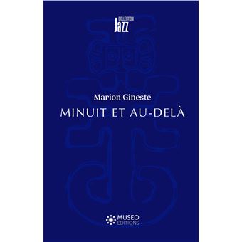 Minuit et au-delà