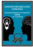 Questions-Réponses à mon superviseur