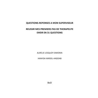 Questions-Réponses à mon superviseur