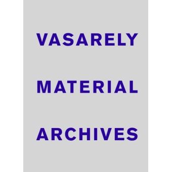 Vasarely Material Archives