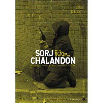 Notre revanche sera le rire de nos enfants