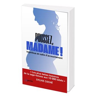 Poussez, Madame !