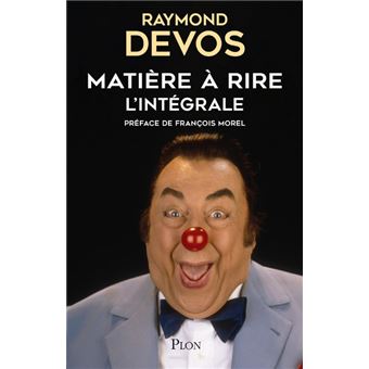 Matière à rire (L'intégrale)