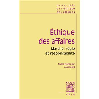 Textes clés de l'éthique des affaires