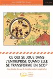 Ce qui se joue dans l'entreprise quand elle se transforme en scop
