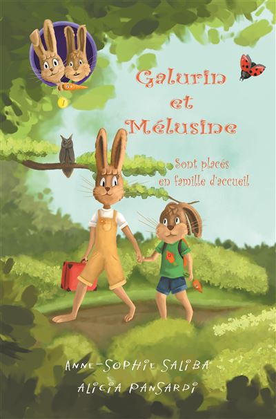 Galurin et Mélusine sont placés en famille d'accueil