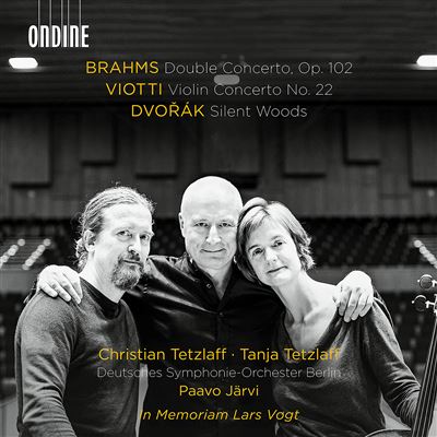 Brahms : Double Concerto, Opus 102 - Viotti : Concerto pour violon Numéro 22 - Dvorak : Bois silencieux