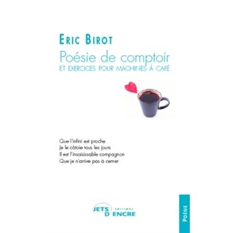 Poésie de comptoir et exercices pour machines à ca