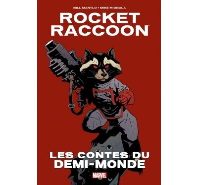 Rocket raccoon : les contes du demi-monde