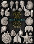 KUNSTFORMEN DER NATUR ERNST HAECKEL, BREIDBACH OLAF