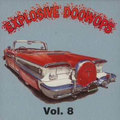 Explosive doowops vol 8