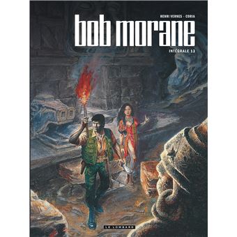 Intégrale Bob Morane nouvelle version - Tome 13