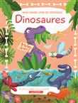 Dinosaures - Mon grand livre de réponses