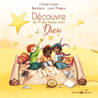 Découvre les 99 plus beaux noms de Dieu