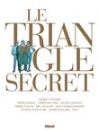 Le Triangle Secret - Intégrale 2021
