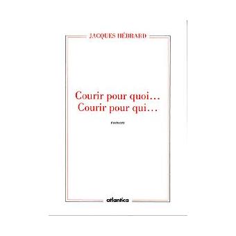 Courir pour qui ? Courir pour quoi ? - 1