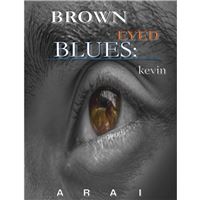 Brown Eyed Blues: Kevin