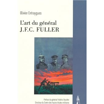 L'art du général J.F.C. Fuller
